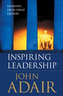 Inspiring Leadership(English, Paperback, Adair John Eric)