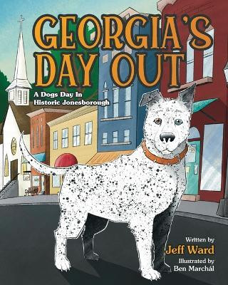 Georgia's Day Out(English, Paperback, Ward Jeff)