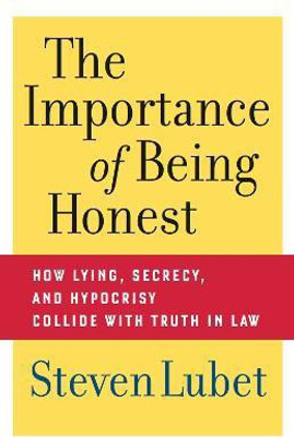 The Importance of Being Honest(English, Electronic book text, Lubet Steven)