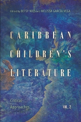 Caribbean Children's Literature, Volume 2(English, Hardcover, unknown)