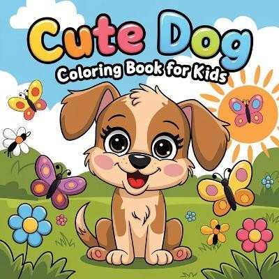 Cute Dog Coloring Book for Kids(English, Paperback, Bidden Laura)