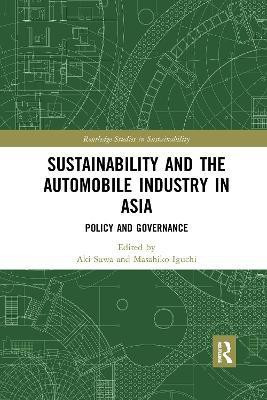 Sustainability and the Automobile Industry in Asia(English, Paperback, unknown)