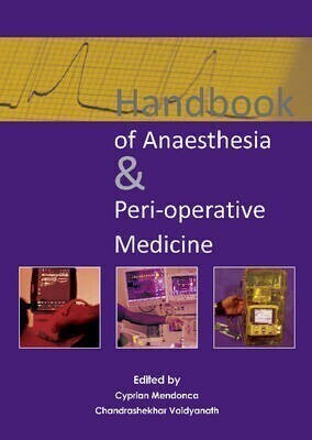 Handbook of Anaesthesia & Peri-operative Medicine(English, Paperback, Mendonca Cyprian Dr)