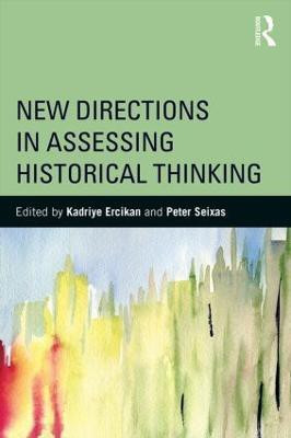 New Directions in Assessing Historical Thinking(English, Paperback, unknown)