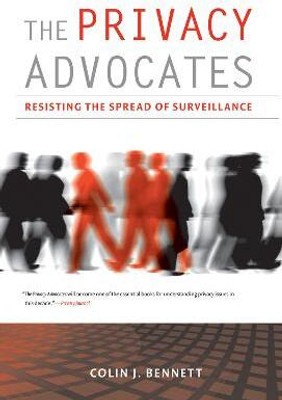 The Privacy Advocates(English, Paperback, Bennett Colin J.)