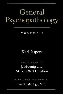 General Psychopathology(English, Paperback, Jaspers Karl)