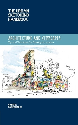 The Urban Sketching Handbook Architecture and Cityscapes: Volume 1(English, Electronic book text, Campanario Gabriel)