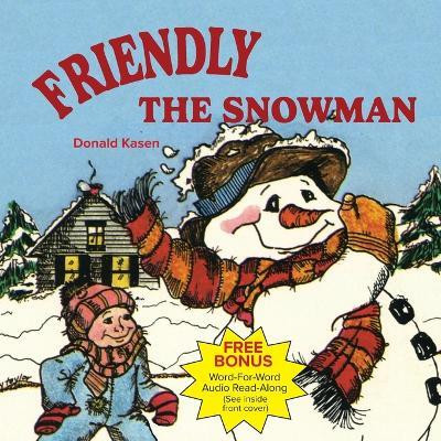Friendly the Snowman(English, Paperback, Kasen Donald)