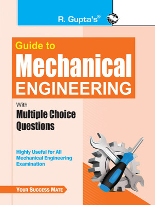 Guide to Mechanical Engineering (with Multiple Choice Questions)(English, Paperback, RPH Editorial Board)