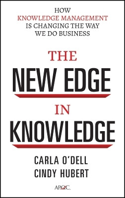 The New Edge in Knowledge - How Knowledge Management Is Changing the Way We Do Business(English, Other digital, O'Dell C)