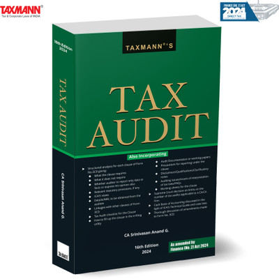 Taxmann's Tax Audit – Detailed Clause-wise Guidance on Tax Audits u/s 44AB—featuring Practical Tools | e-Filing Instructions | Analysis of Statutory Requirements | Recent Amendments(Paperback, CA Srinivasan Anand G.)