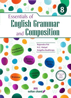 Essentials of English Grammar & Composition - 8  - Essentials of English Grammar and Composition for Class 8(Paperback, Rajendra Pal, H.C. Katyal, Snigdha Budhiraja)