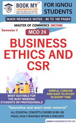 IGNOU MCO 24 Business Ethics and CSR Quick Readable Notes | Important Topic-wise Conceptual Notes | Master of Commerce (MCOM)(Paperback, BMA Publication)