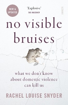 No Visible Bruises(English, Paperback, Snyder Rachel Louise)