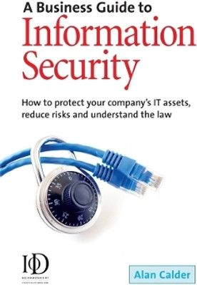 A Business Guide To Information Security(English, Electronic book text, Calder Alan)