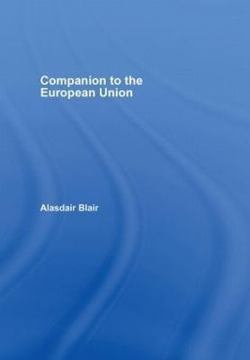 Companion to the European Union(English, Hardcover, Blair Alasdair)