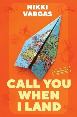 Call You When I Land(English, Paperback, Vargas Nikki)