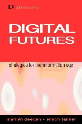 Digital Futures(English, Electronic book text, Deegan Marilyn)