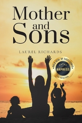 Mother and Sons(English, Paperback, Richards Laurel)