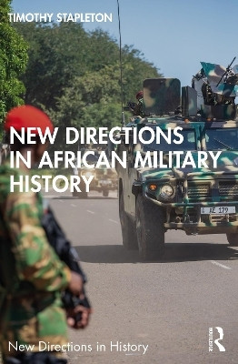 New Directions in African Military History(English, Paperback, Stapleton Timothy J.)