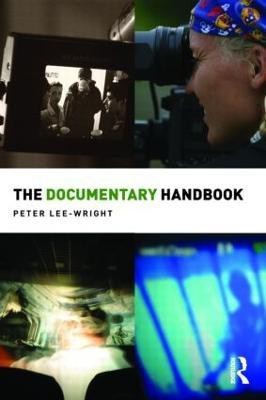 The Documentary Handbook(English, Paperback, Lee-Wright Peter)