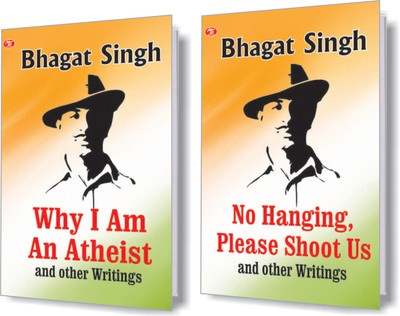 Why I Am An Atheist + No Hanging, Please Shoot Us – Set of 2 Books by Bhagat Singh(Paperback, Bhagat Singh)
