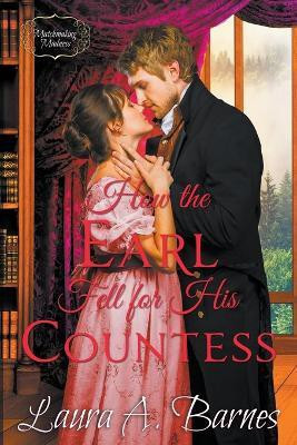 How the Earl Fell for His Countess(English, Paperback, Barnes Laura A)