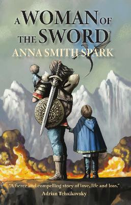 A Woman of the Sword(English, Paperback, Smith Spark Anna)
