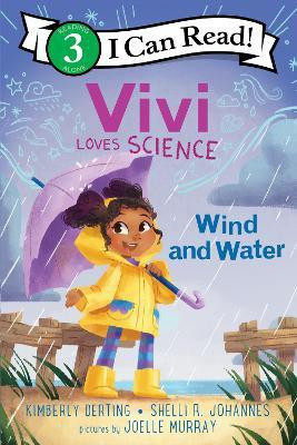 Vivi Loves Science: Wind and Water(English, Paperback, Derting Kimberly)