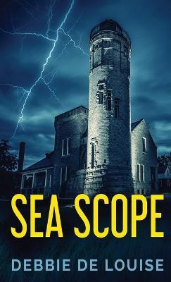 Sea Scope(English, Hardcover, De Louise Debbie)