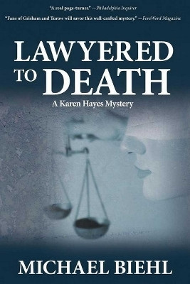 Lawyered to Death(English, Electronic book text, Biehl Michael)