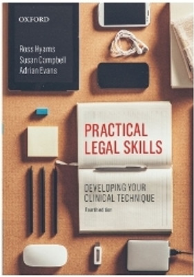 Practical Legal Skills: Developing your Clinical Technique(English, Paperback, Hyams Ross)