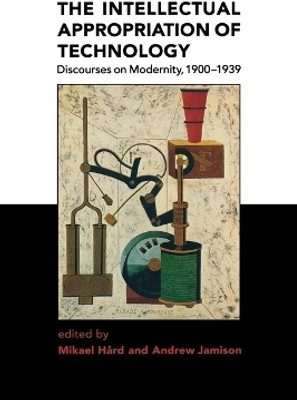 The Intellectual Appropriation of Technology(English, Paperback, unknown)