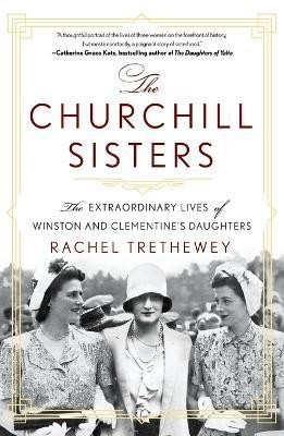 The Churchill Sisters(English, Paperback, Trethewey Rachel Dr)