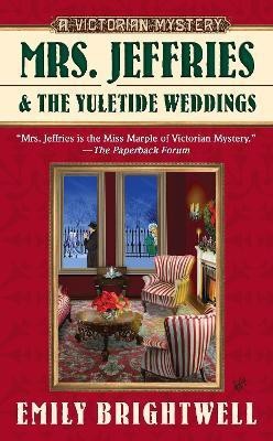 Mrs. Jeffries and the Yuletide Weddings(English, Paperback, Brightwell Emily)