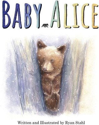 Baby Alice(English, Paperback, Stahl)