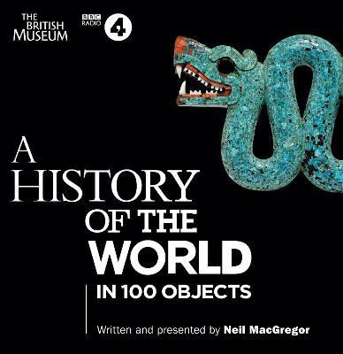 A History of the World in 100 Objects(English, CD-Audio, MacGregor Neil)