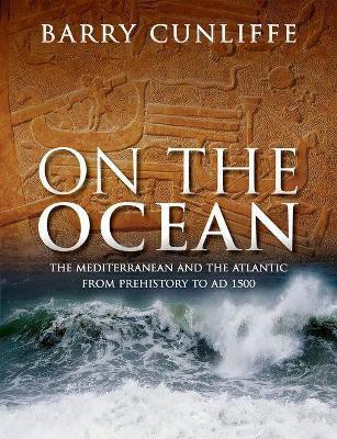 On the Ocean(English, Hardcover, Cunliffe Barry Sir)