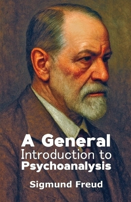 A General Introduction to Psychoanalysis(English, Paperback, Freud Sigmund)