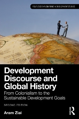 Development Discourse and Global History(English, Paperback, Ziai Aram)
