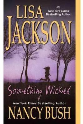 Something Wicked(English, Paperback, Jackson Lisa)