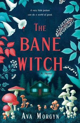 The Bane Witch(English, Paperback, Morgyn Ava)
