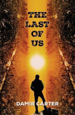The Last of Us(English, Paperback, Carter Damir)