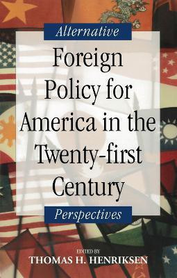 Foreign Policy for America in the Twenty-first Century(English, Paperback, Henriksen Thomas H)