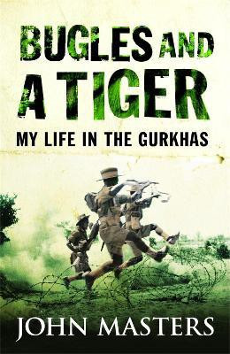 Bugles and a Tiger(English, Paperback, Masters John)