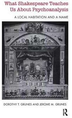 What Shakespeare Teaches Us About Psychoanalysis(English, Paperback, Grunes Dorothy T.)