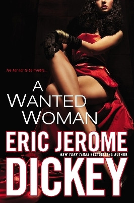 A Wanted Woman(English, Paperback, Dickey Eric Jerome)