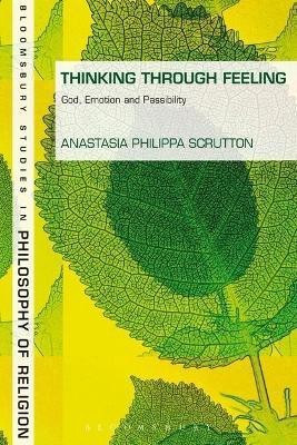 Thinking Through Feeling(English, Electronic book text, Scrutton Anastasia Philippa Dr)