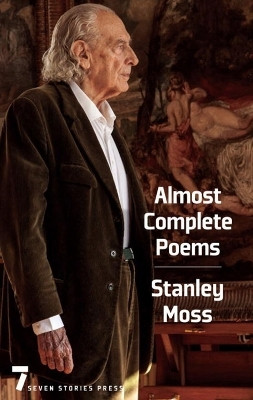 Almost Complete Poems(English, Hardcover, Moss Stanley)