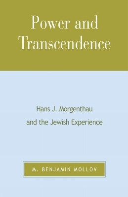 Power and Transcendence(English, Hardcover, Mollov Benjamin M.)